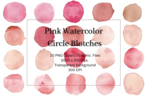 Pink Watercolor Circle Textures: 20 PNG Blotches